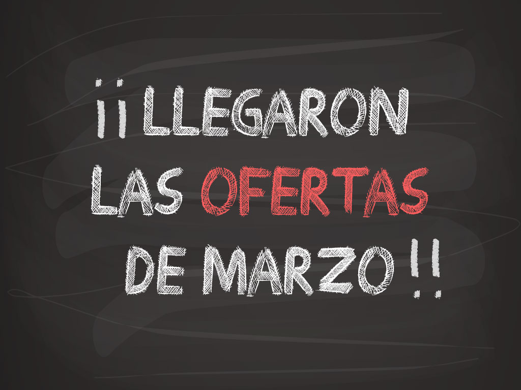 Ofertas imperdibles este mes de marzo